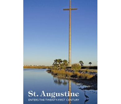 St. Augustine Enters the Twenty First Century