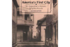 America’s First City
